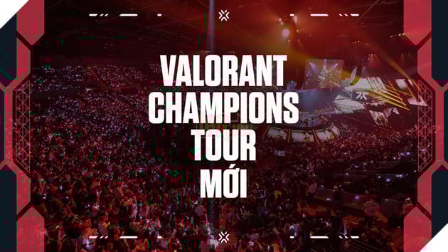 Riot Games Công Bố Mô Hình VCT 2027: Tương Lai Mới Cho Các Giải Đấu Esports Của VALORANT