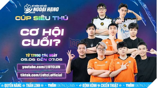 ĐẤU TRƯỜNG CHÂN LÝ ESPORTS MÙA 17: CÚP SIÊU THÚ - CƠ HỘI CUỐI TRANH SUẤT THAM DỰ CHUNG KẾT THẾ GIỚI