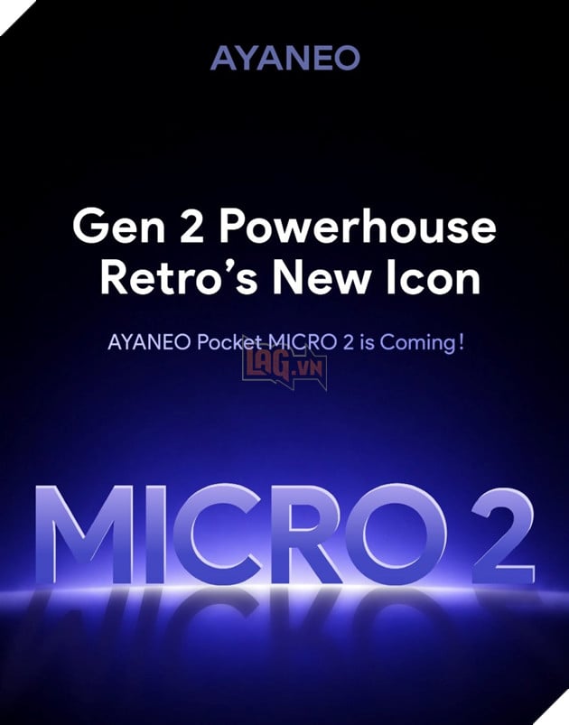 AYANEO xác nhận Pocket Micro 2 sắp ra mắt, thế hệ mới của mẫu máy chơi game cầm tay được yêu thích