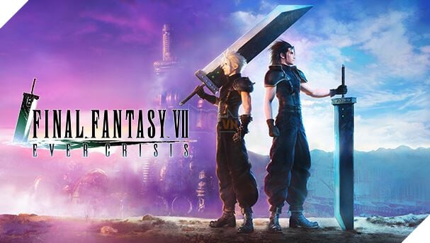 Square Enix khai tử Final Fantasy VII: Ever Crisis sau chưa đầy ba năm hoạt động