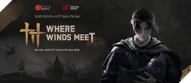 Where Winds Meet Tổ Chức Họp Báo Tại Hà Nội, Ấn Định Thời Điểm Chính Thức Ra Mắt Tại Việt Nam Vào Ngày 10/9