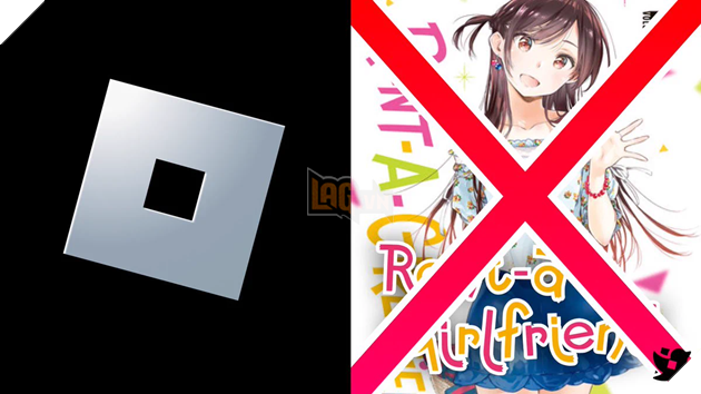 Vừa công bố hợp tác đã vội quay xe : Roblox âm thầm gạch tên manga Bạn gái thuê vì lo ngại yếu tố nhạy cảm tràn ngập nền tảng trẻ em