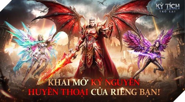 Kỳ Tích Trở Lại chính thức ra mắt - Đại Chiến Thần Hỏa, viết nên huyền thoại của riêng bạn