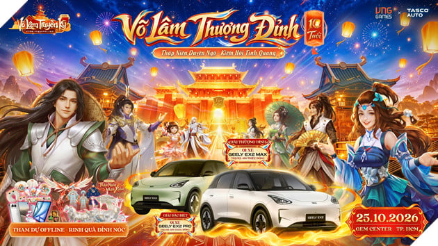 Võ Lâm Truyền Kỳ Mobile Chiêu Đãi Game Thủ Loạt Quà Khủng, Nổi Bật Với Bộ Đôi Xe Geely EX2 Tại Võ Lâm Thượng Đỉnh 5