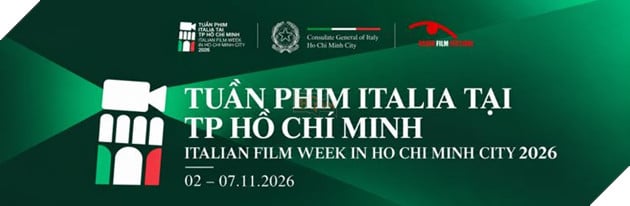 Tuần phim Italia tại TP.HCM 2026: Miễn phí vé, trình chiếu 6 tác phẩm điện ảnh Ý
